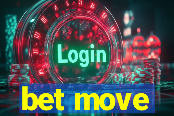 bet move